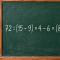 Три пары скобок и одна ловушка: решите 72 : (15 − 9) × 4 − 6 × (8 − 5) + (14 − 9) = ? Три пары скобок и одна ловушка: решите 72 : (15 − 9) × 4 − 6 × (8 − 5) + (14 − 9) = ?